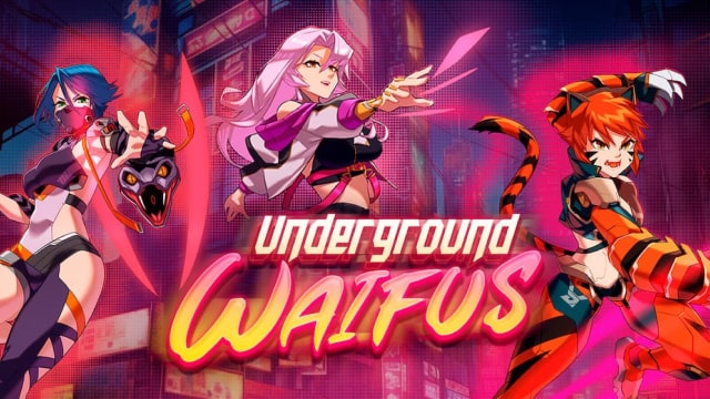 Underground Waifus